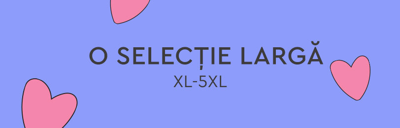 O selecție largă de dimensiuni mari: XL-5XL